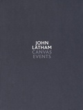 John Latham: Canvas Events
