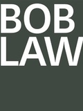 Bob Law: A Retrospective